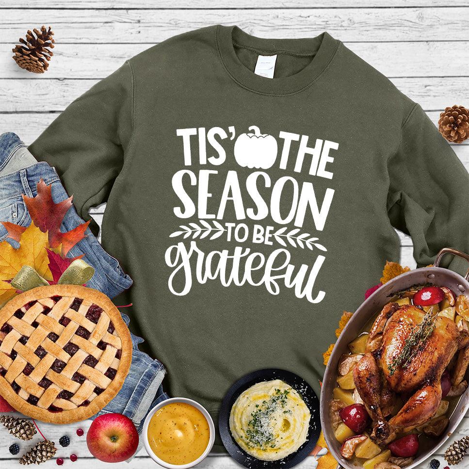 Tis' The Season To Be Grateful Version 2 Sweatshirt - Brooke & Belle