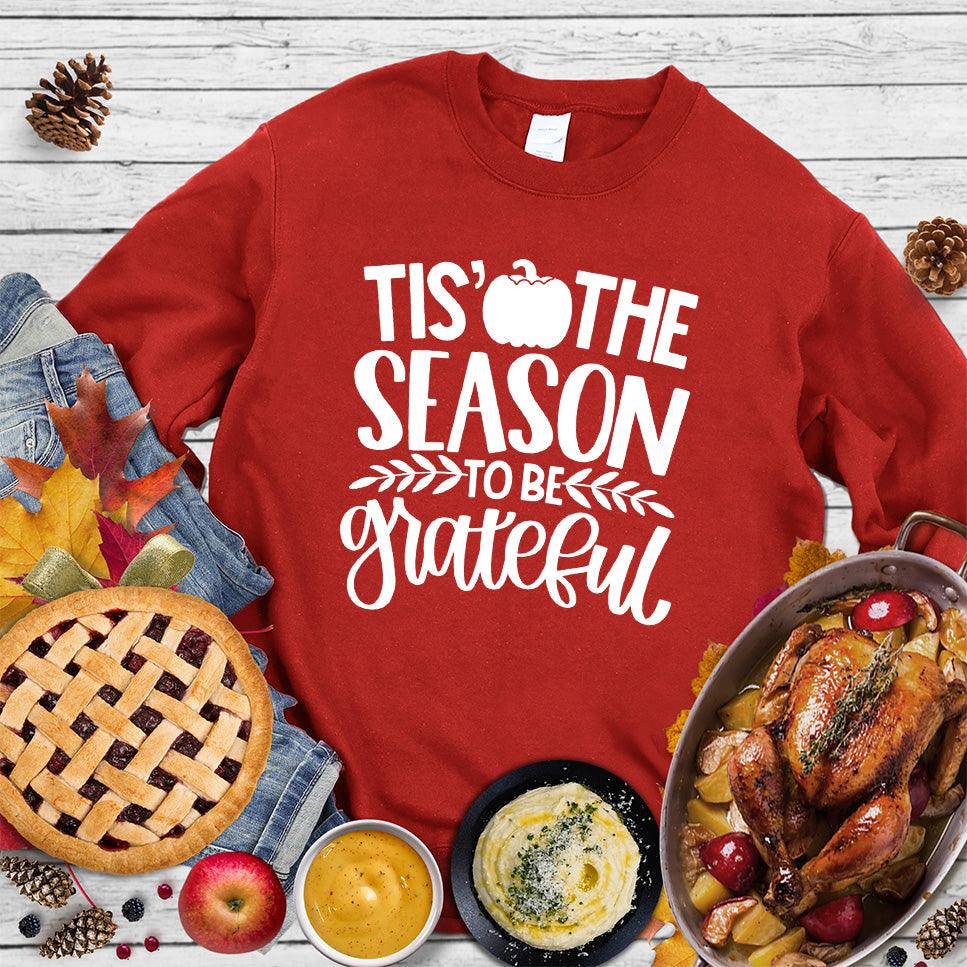 Tis' The Season To Be Grateful Version 2 Sweatshirt - Brooke & Belle