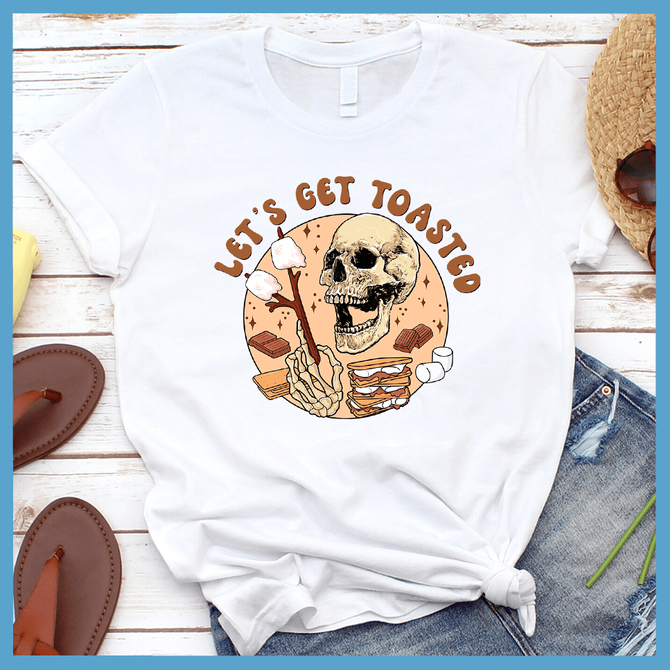 Let's Get Toasted T-Shirt Colored Edition