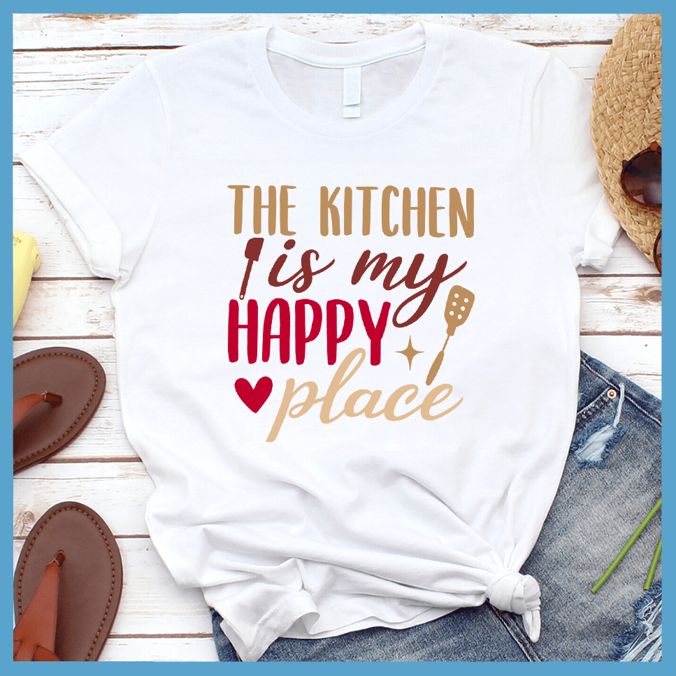 The Kitchen Is My Happy Place T-Shirt Colored Edition