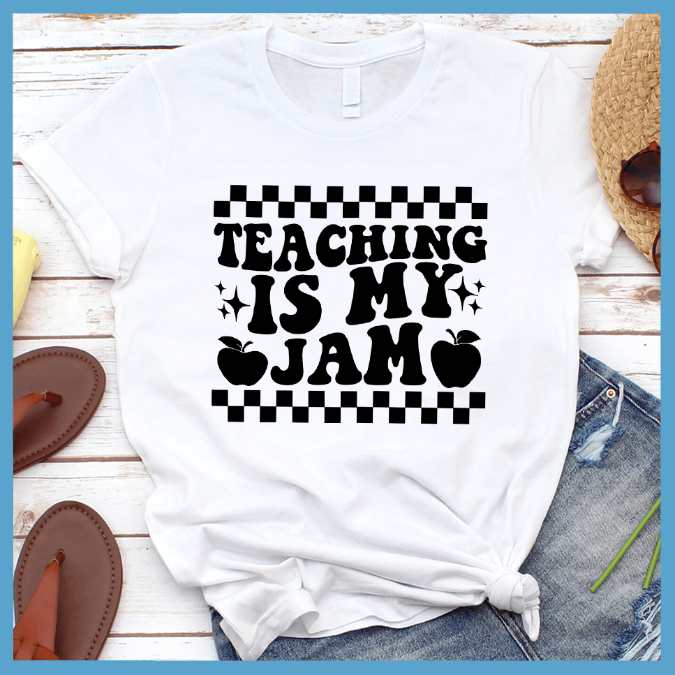 Teaching Is My Jam Version 2 T-Shirt