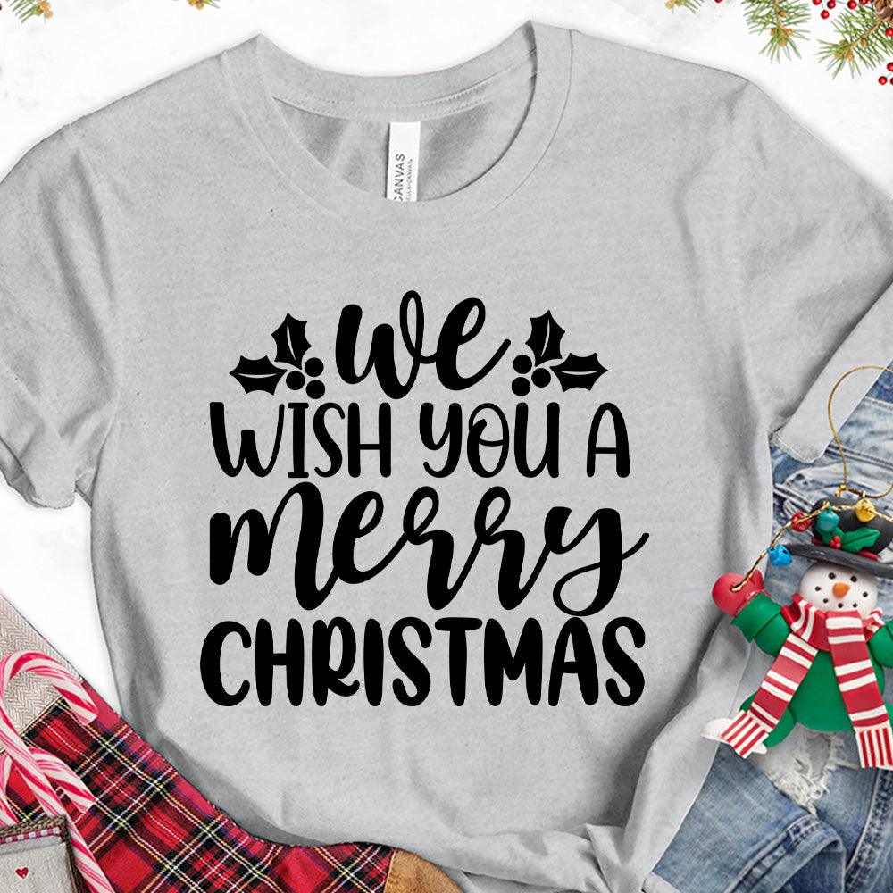 We Wish You A Merry Christmas T-Shirt - Brooke & Belle