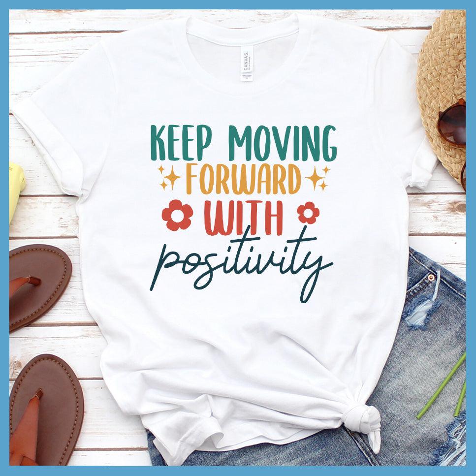 Keep Moving Forward T-Shirt Colored Edition