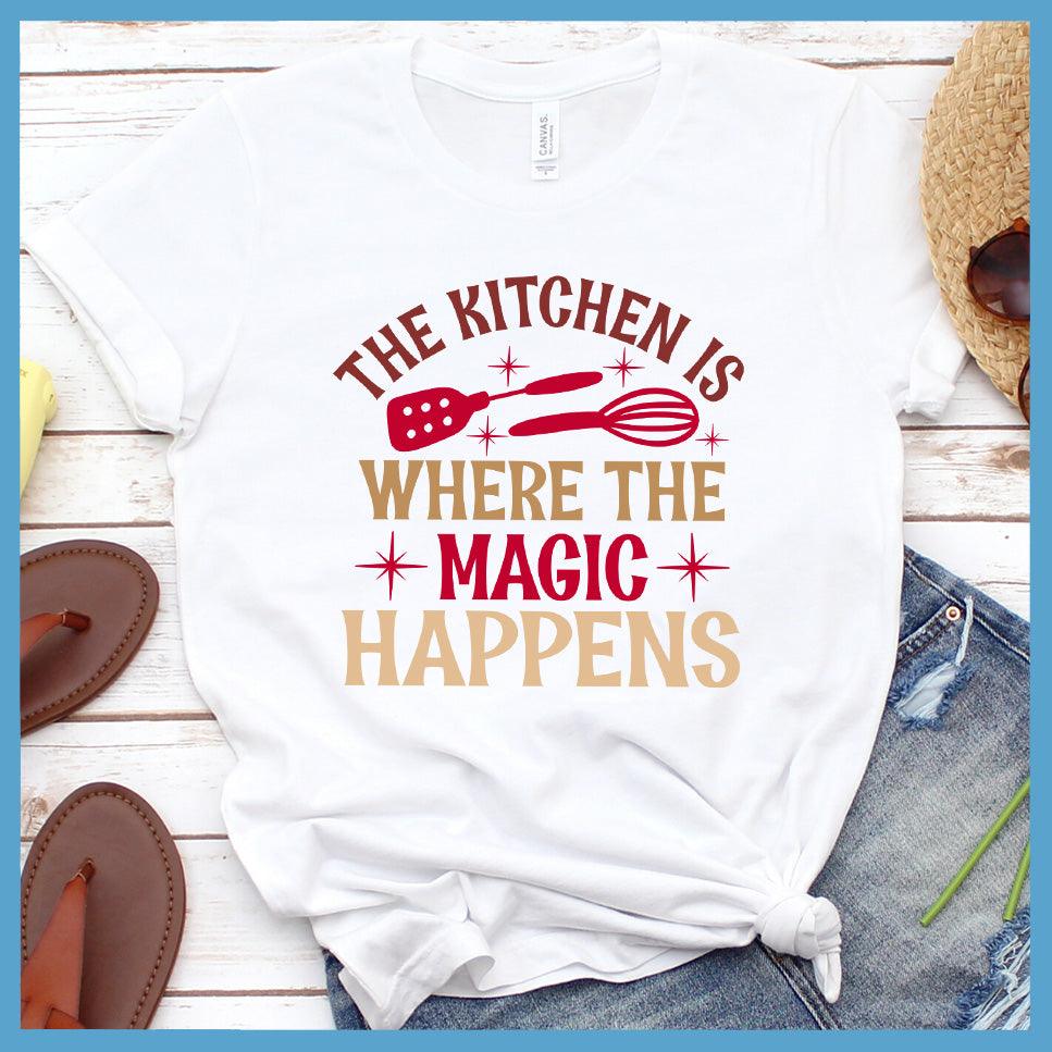 The Kitchen Is Where The Magic Happens T-Shirt Colored Edition