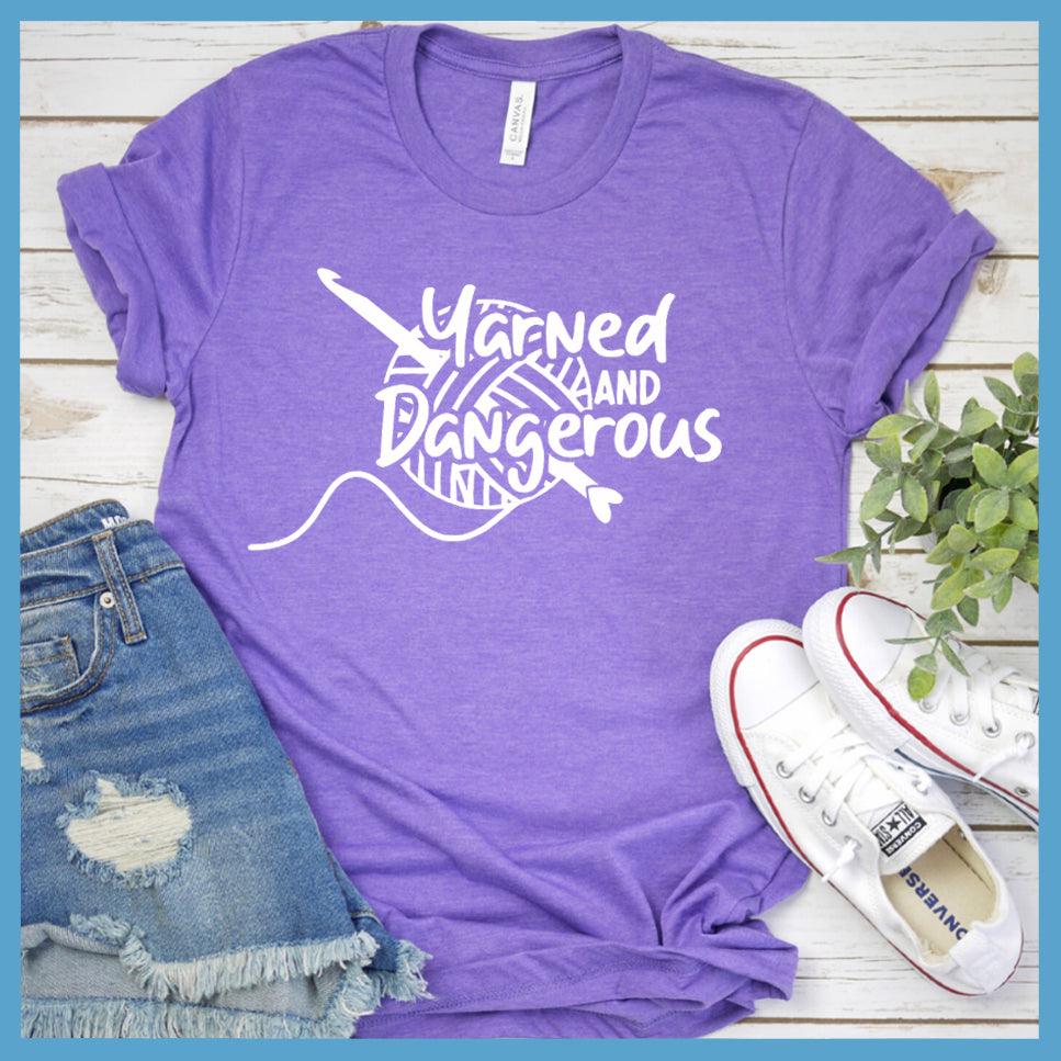 Yarned And Dangerous T-Shirt