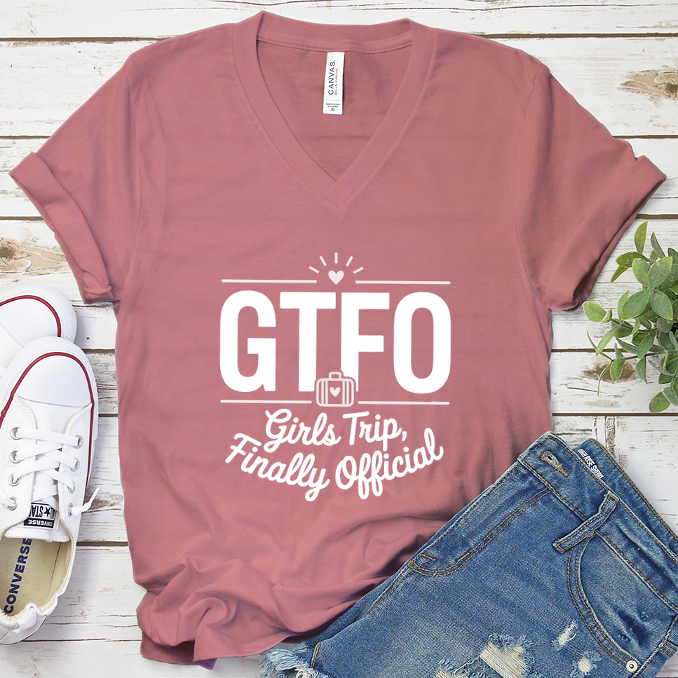 GTFO Girls Trip, Finally Official V-Neck - Mauve - Brooke & Belle