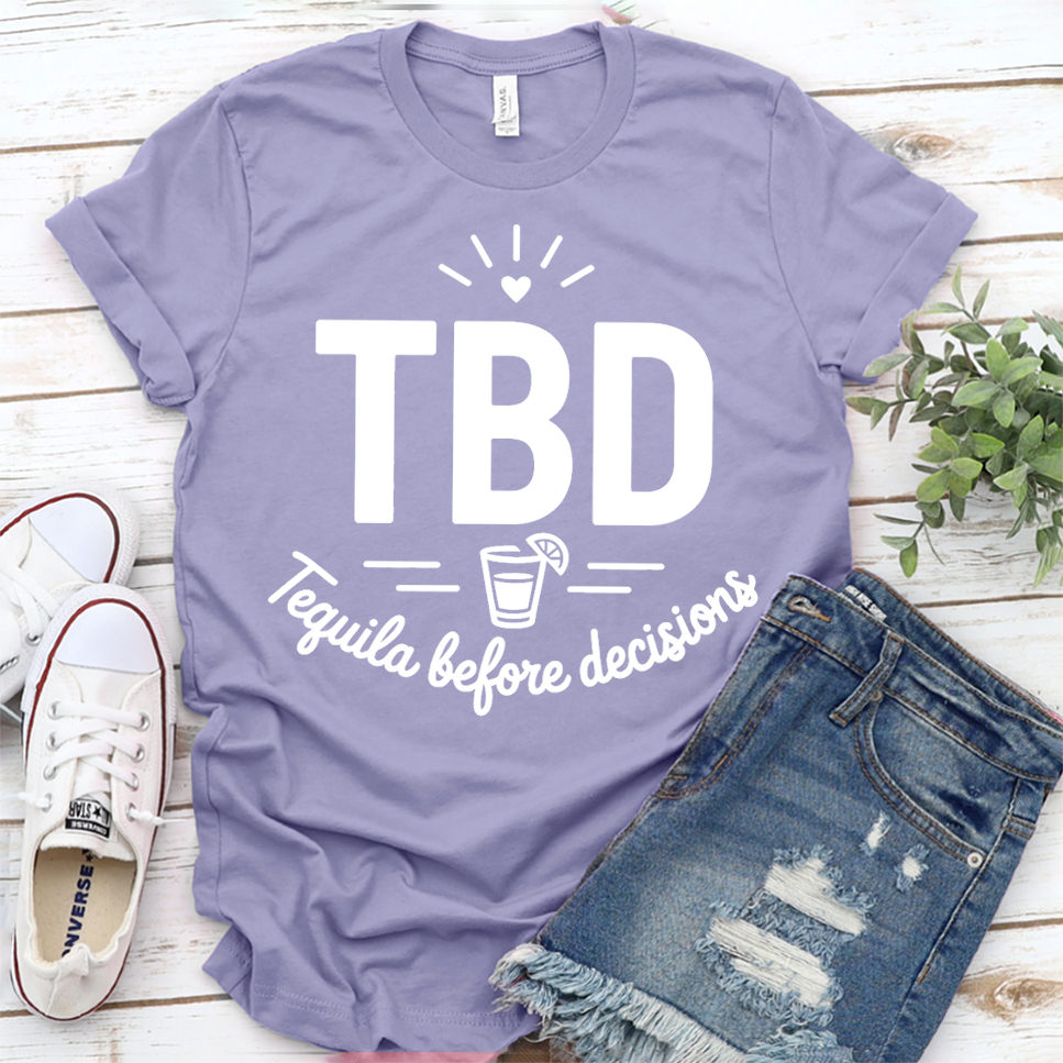 TBD Tequila Before Decisions T-Shirt - Dark Lavender - Brooke & Belle
