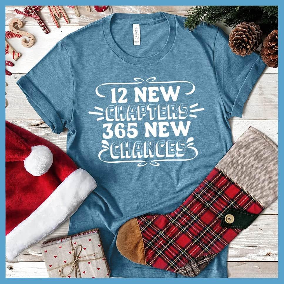 12 New Chapters 365 New Chances T-Shirt