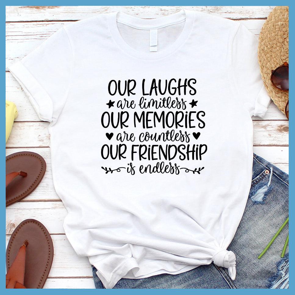 Our Laughs Are Limitless T-Shirt - Brooke & Belle