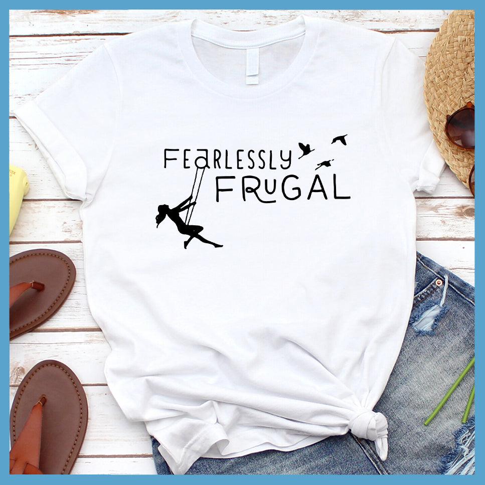 Fearlessly Frugal T-Shirt