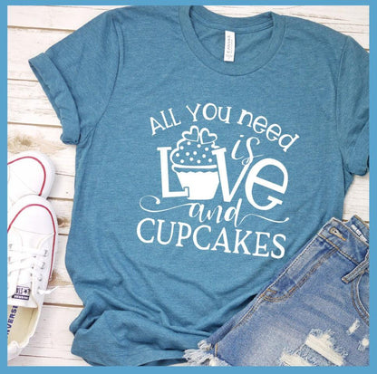 All You Need is Love and Cupcakes T-Shirt Heather Deep Teal - Graphic tee with 'All You Need is Love and Cupcakes' on front, perfect for casual wear
