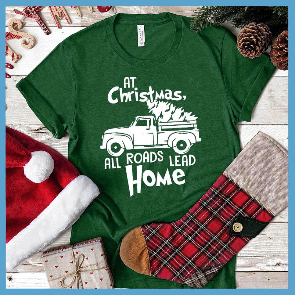 At Christmas, All Roads Lead Home T-Shirt - Brooke & Belle