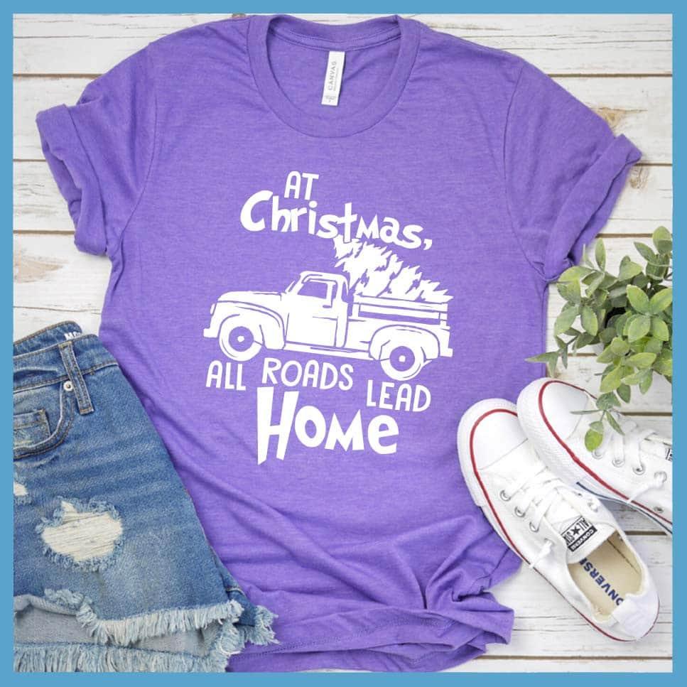 At Christmas, All Roads Lead Home T-Shirt - Brooke & Belle