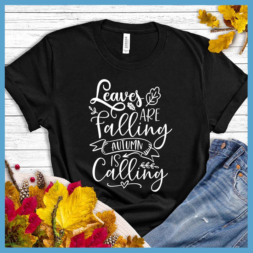 Leaves Are Falling Autumn Is Calling T-Shirt - Brooke & Belle