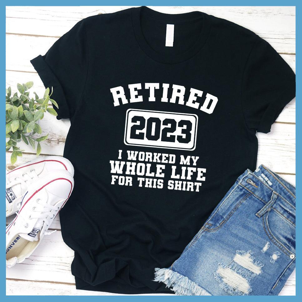 Retired 2023 T-Shirt - Brooke & Belle