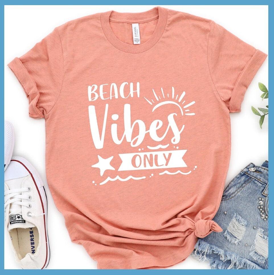 Beach Vibes Only T-Shirt - Brooke & Belle
