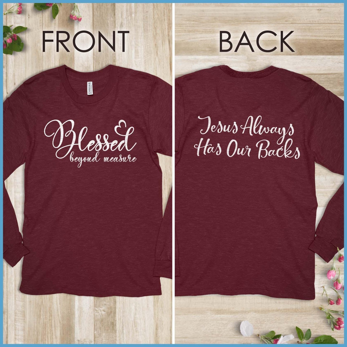 Blessed Beyond Measure, Jesus Has Our Backs Long Sleeves - Brooke & Belle