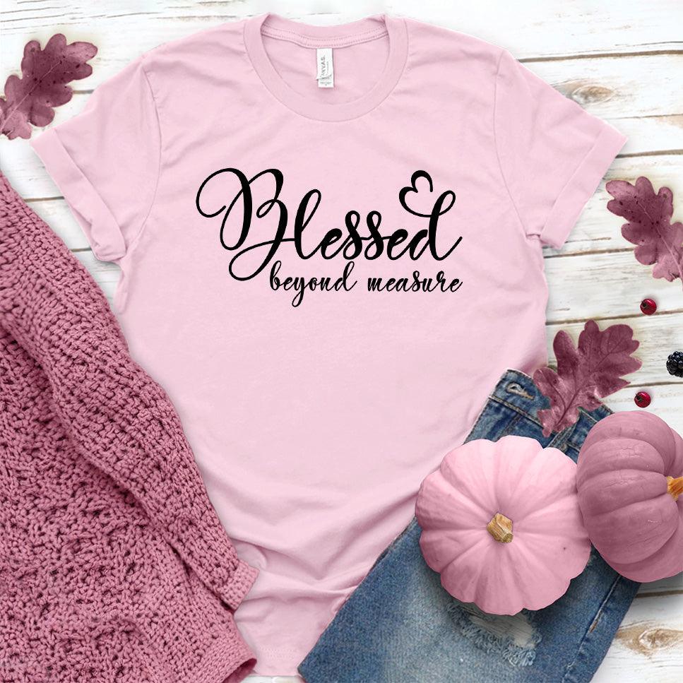 Blessed Beyond Measure T-Shirt Pink Edition - Brooke & Belle