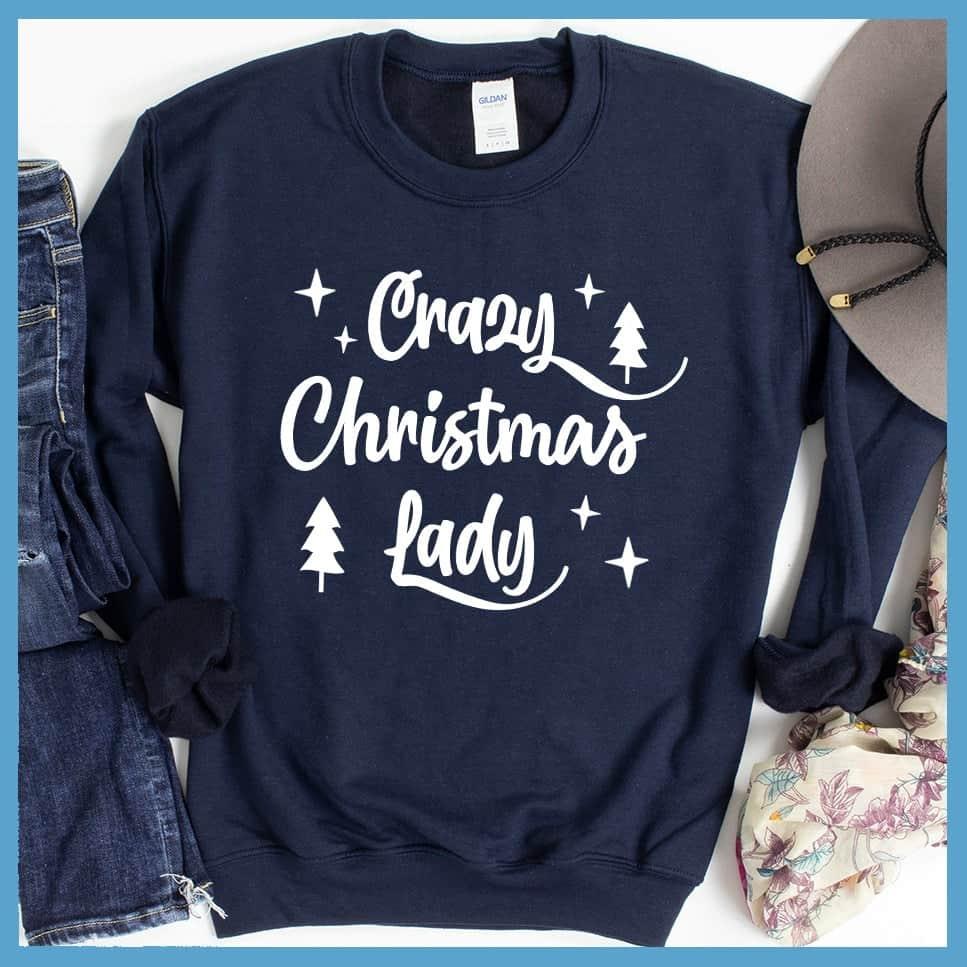 Crazy Christmas Lady Sweatshirt