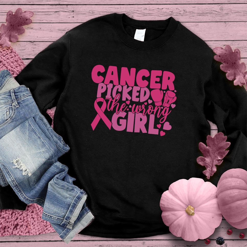 Cancer Picked The Wrong Girl Colored Edition Sweatshirt - Brooke & Belle