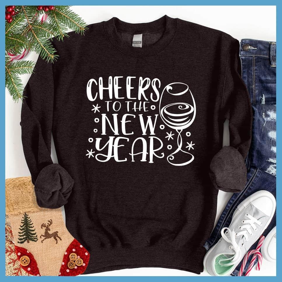 Cheers To The New Year Sweatshirt