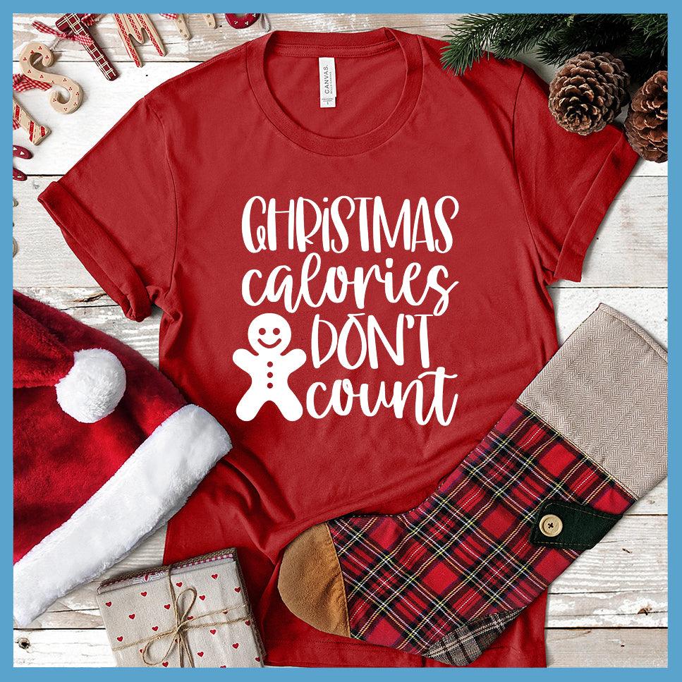 Christmas Calories Don't Count T-Shirt - Brooke & Belle
