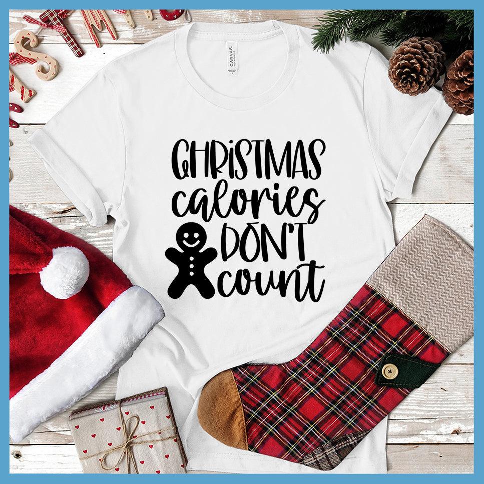 Christmas Calories Don't Count T-Shirt - Brooke & Belle