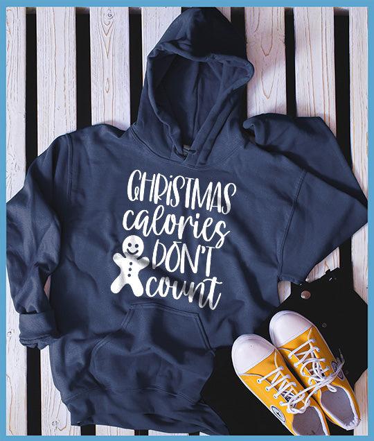 Christmas Calories Don't Count Hoodie - Brooke & Belle