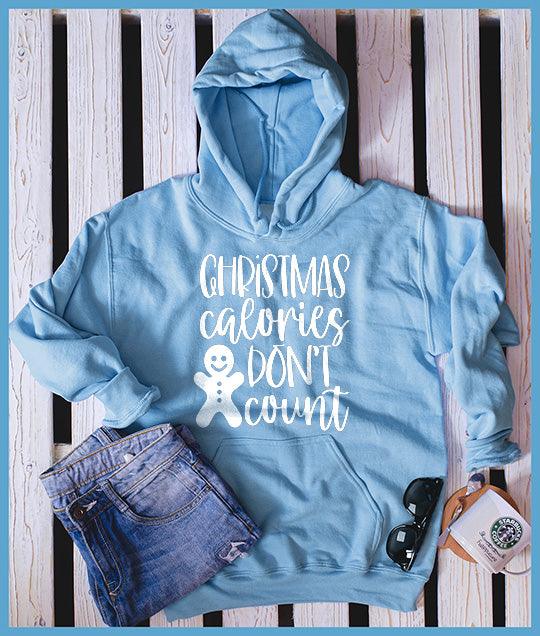 Christmas Calories Don't Count Hoodie - Brooke & Belle