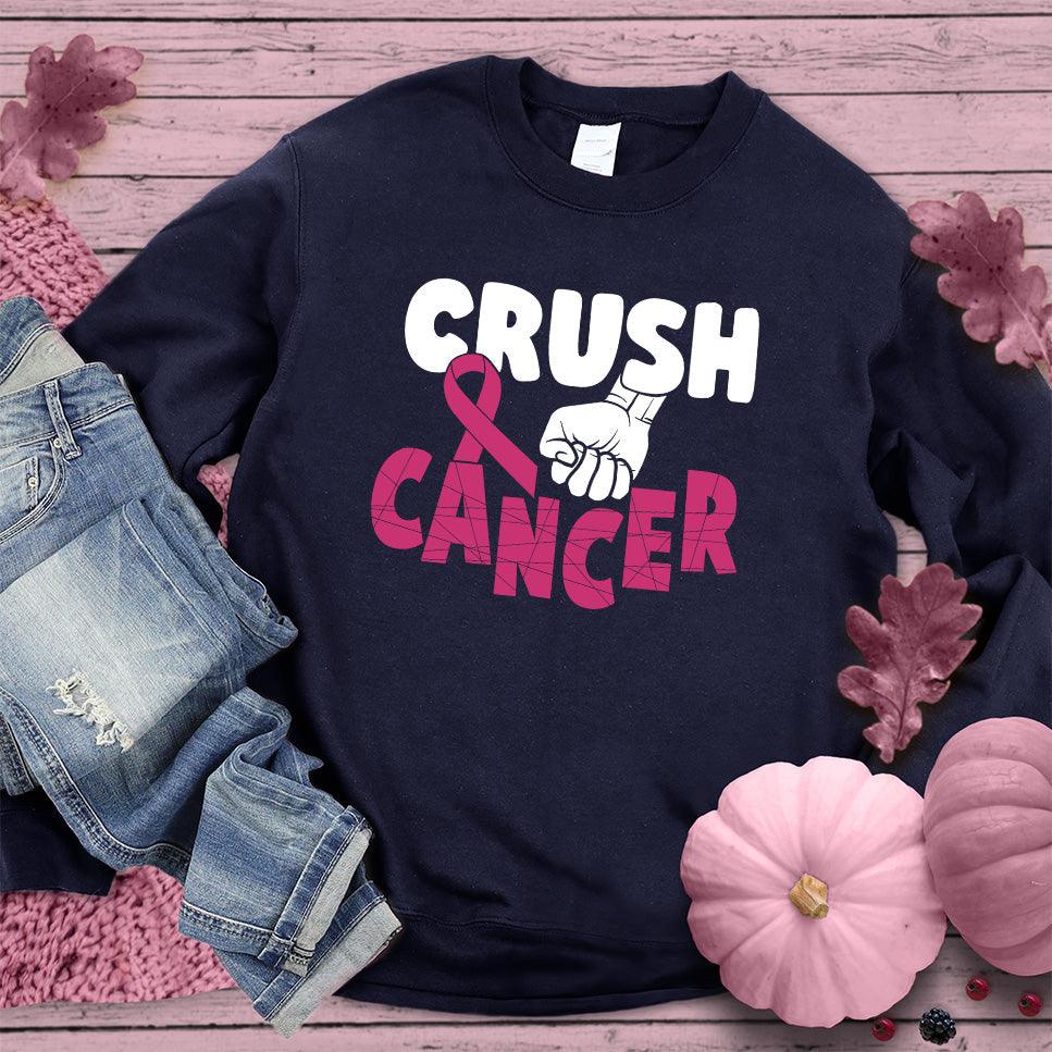 Crush Cancer Colored Edition Sweatshirt - Brooke & Belle