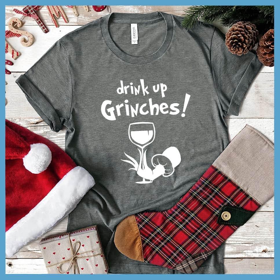 Drink Up Grinches Matching Christmas Family T-Shirt