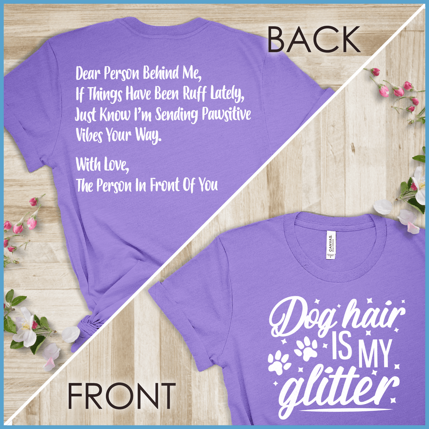 Dog Hair Is My Glitter, Dear Person Behind Me T-Shirt