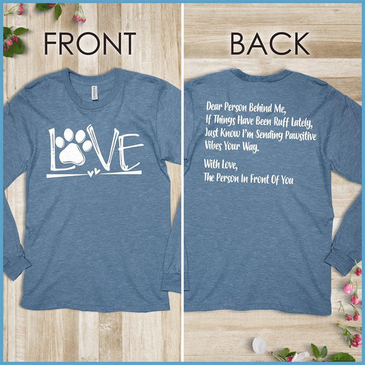 Dog Love, Dear Person Behind Me Long Sleeves - Brooke & Belle