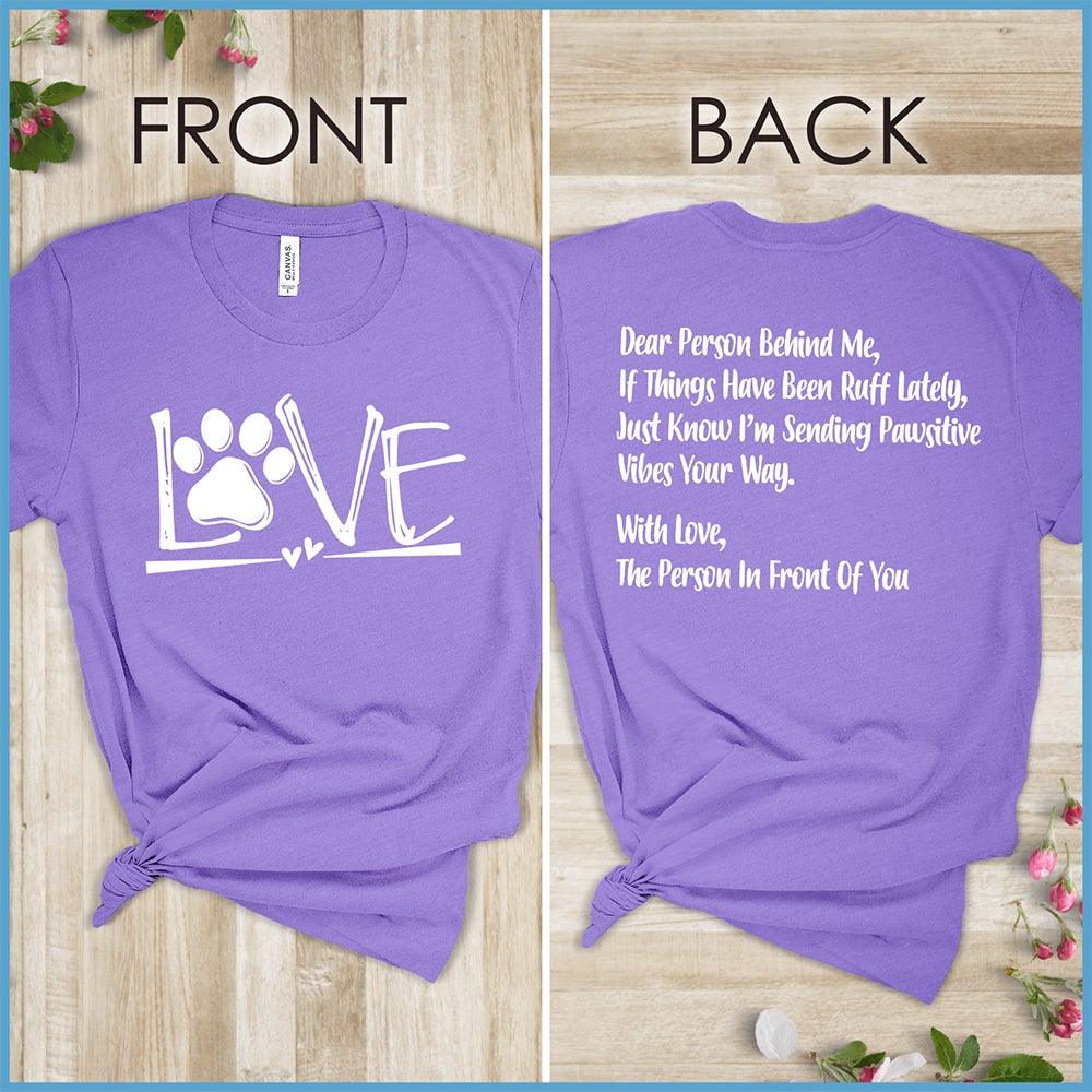 Dog Love, Dear Person Behind Me T-Shirt - Brooke & Belle