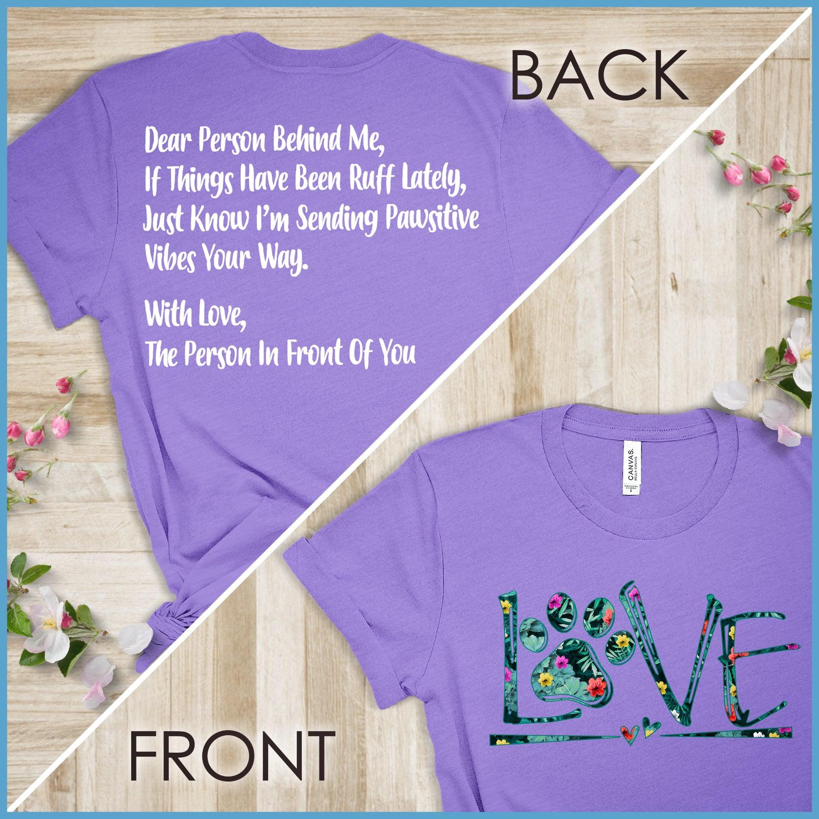 Dog Love Floral, Dear Person Behind Me T-Shirt - Brooke & Belle