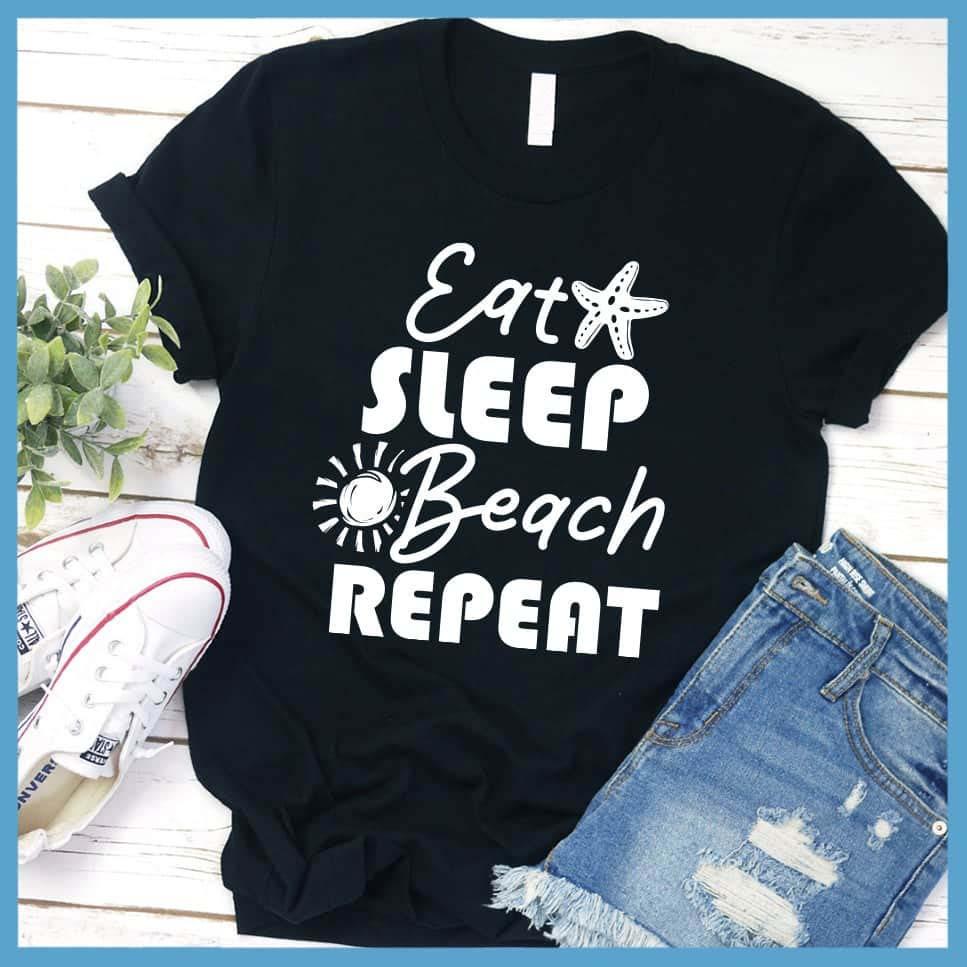 Eat Sleep Beach Repeat T-Shirt