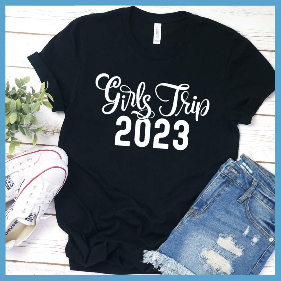 Girls Trip 2023 T-Shirt