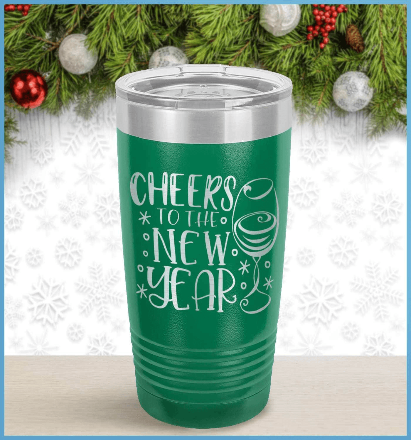New Year's Tumbler: Cheers To The New Year! - Brooke & Belle