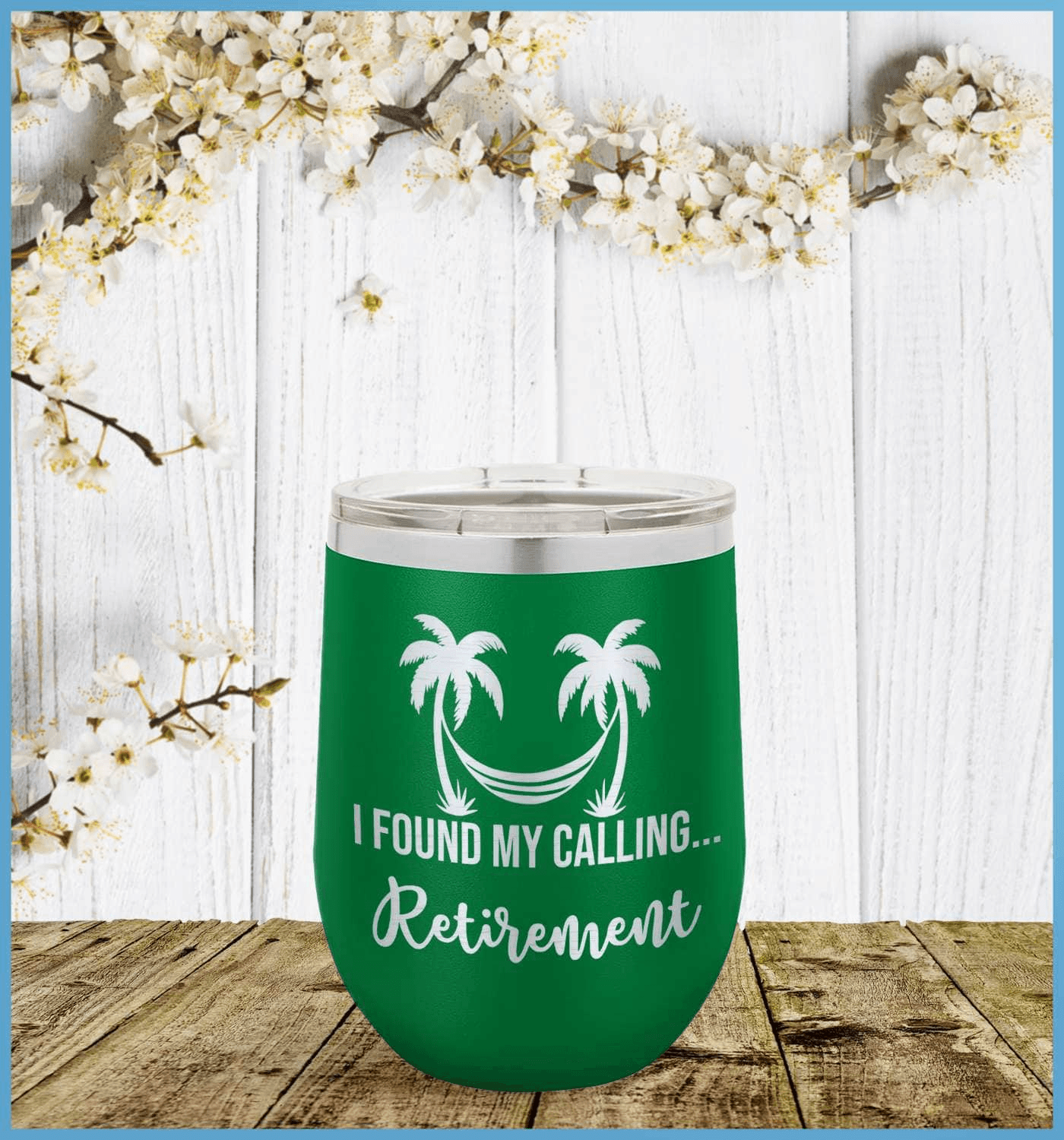 I Found My Calling... Retirement Tumbler - Brooke & Belle