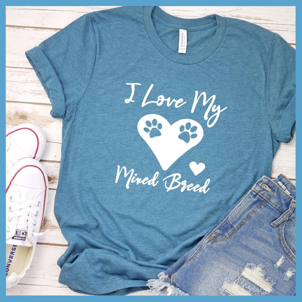 I Love My Mixed Breed T-Shirt