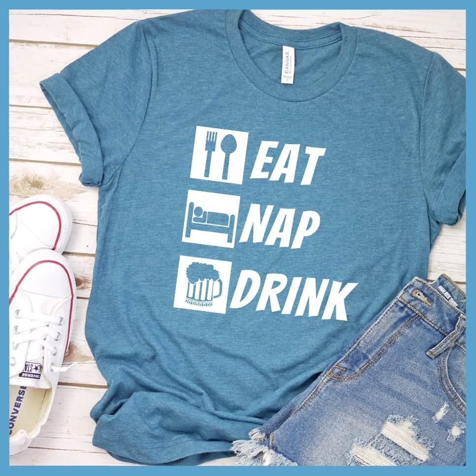 Eat, Nap And Drink T-Shirt - Brooke & Belle