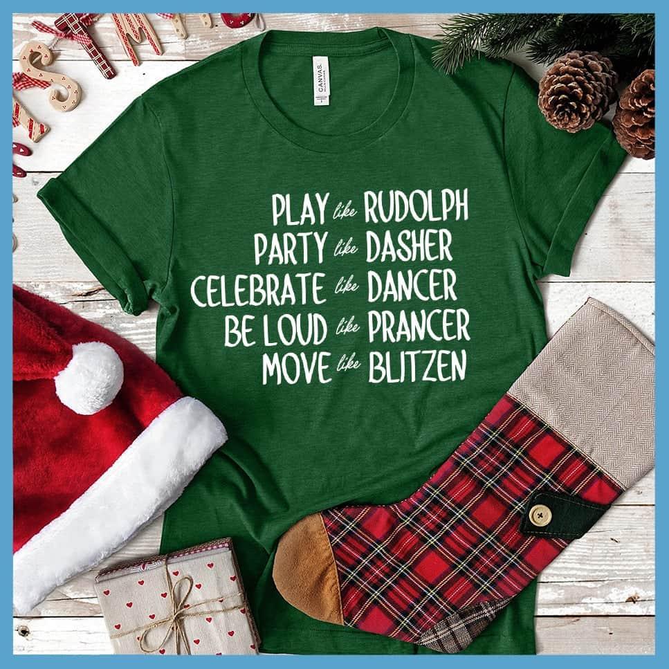 Be Like Santa's Reindeers T-Shirt - Brooke & Belle