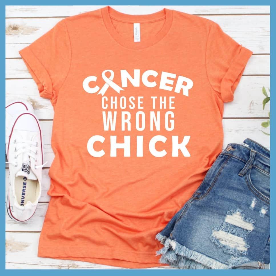 Cancer Chose The Wrong Chick T-Shirt