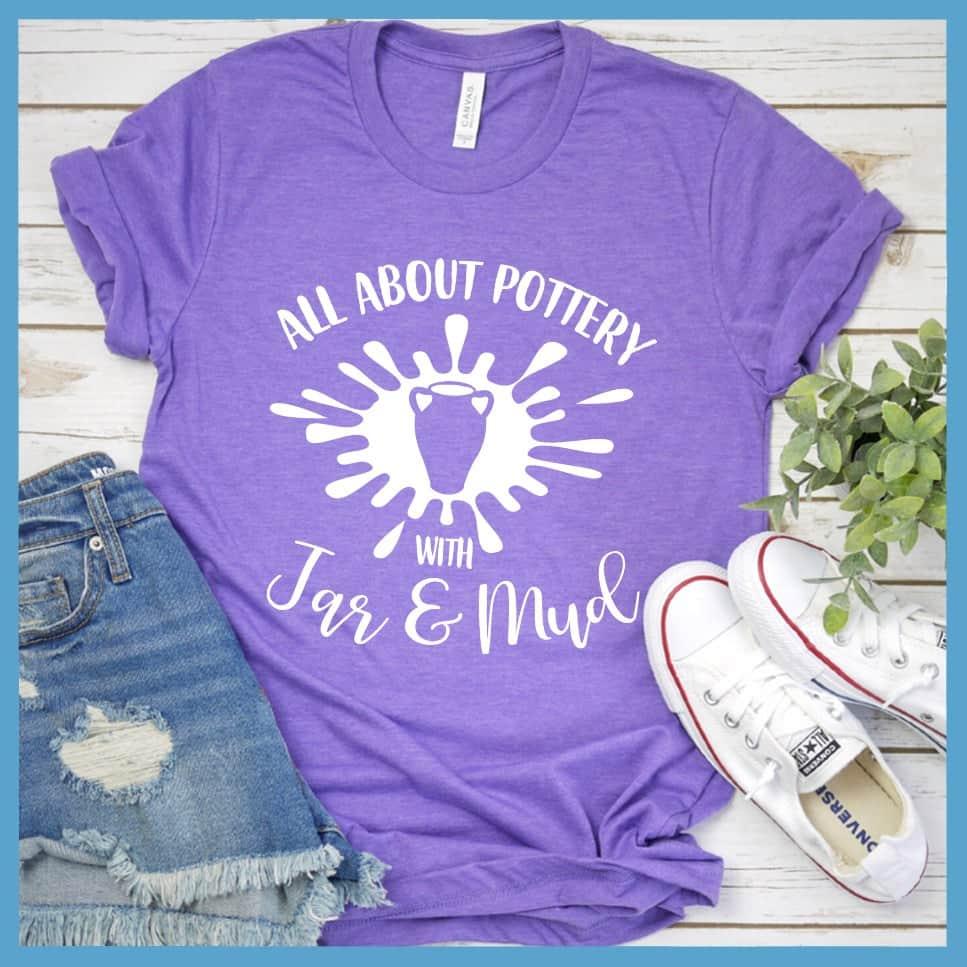 All About Pottery With Jar And Mud T-Shirt - Brooke & Belle