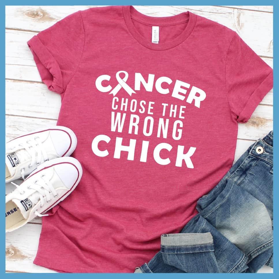 Cancer Chose The Wrong Chick T-Shirt