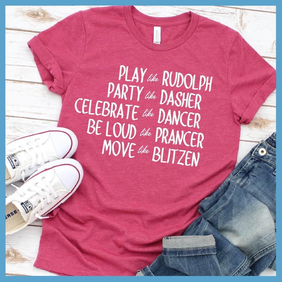 Be Like Santa's Reindeers T-Shirt - Brooke & Belle