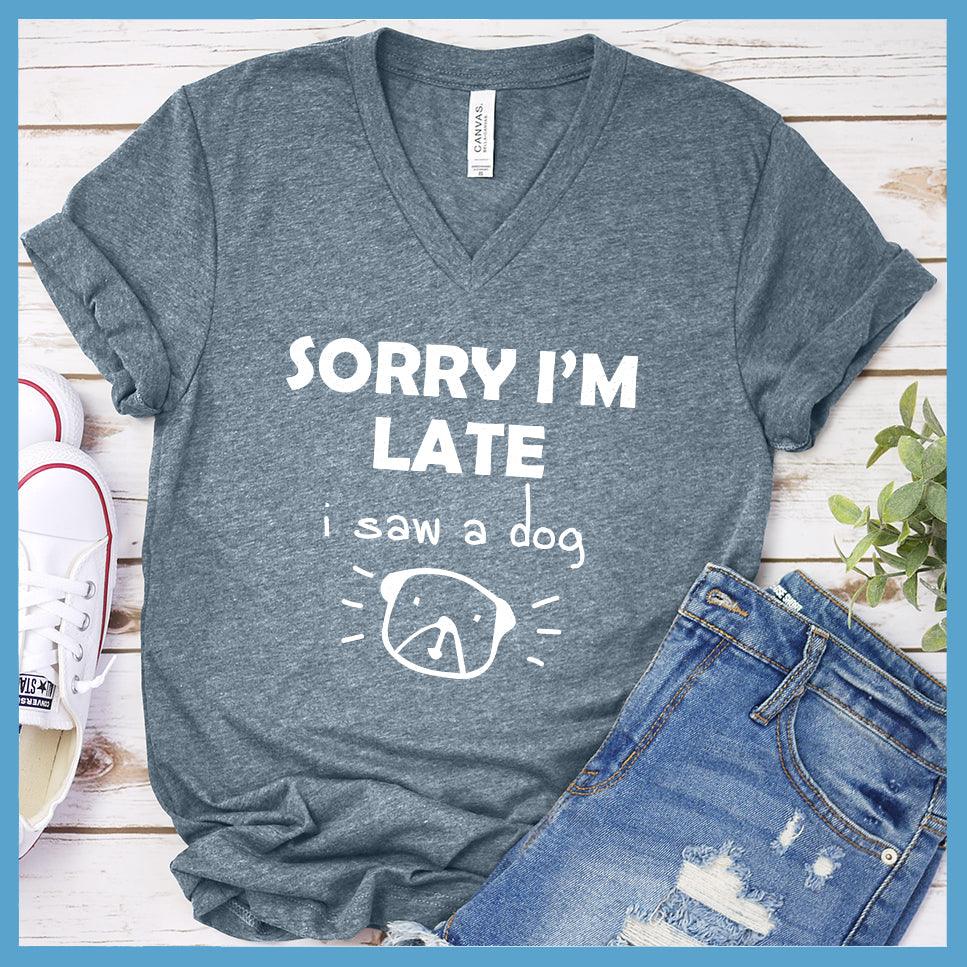 Sorry I'm late I Saw A Dog V-Neck - Brooke & Belle