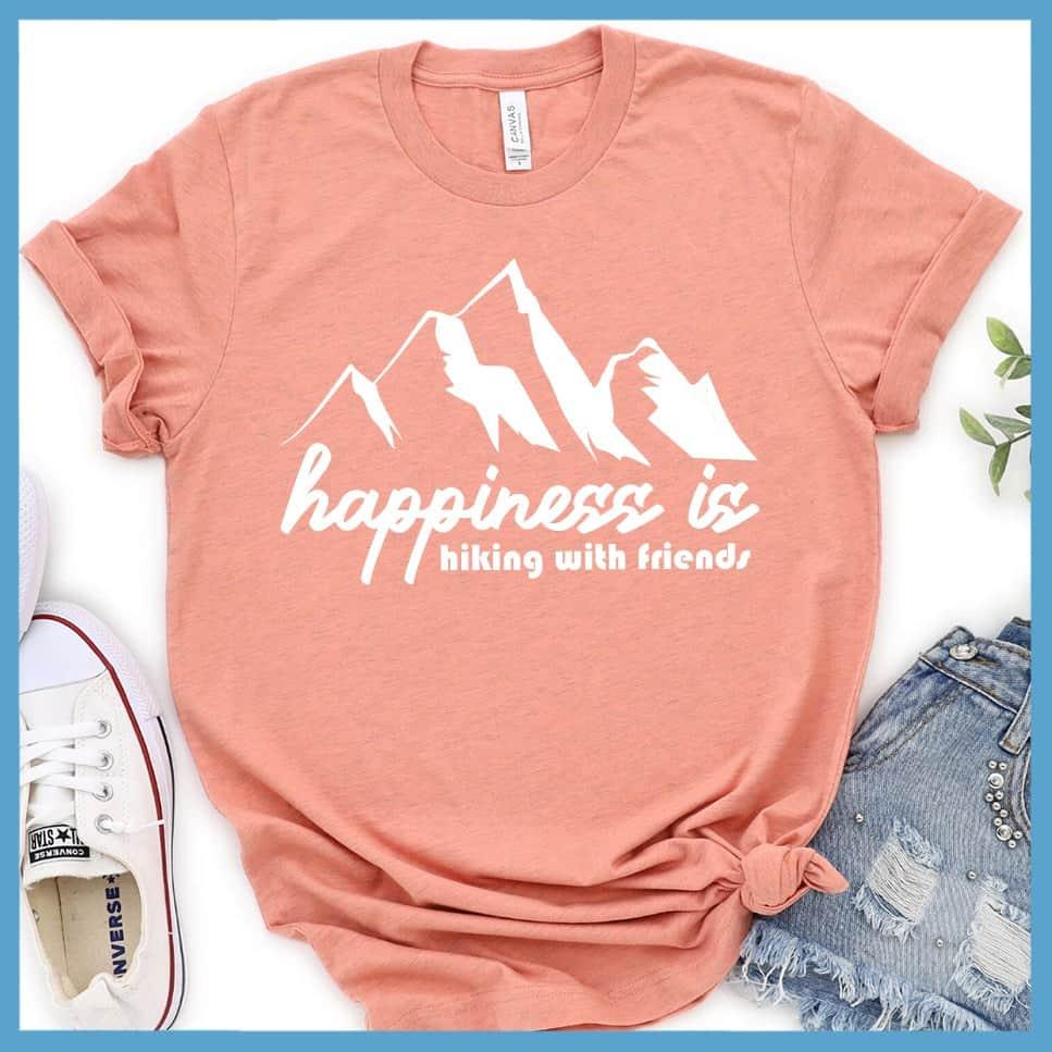 Happiness Is Hiking With Friends T-Shirt - Brooke & Belle