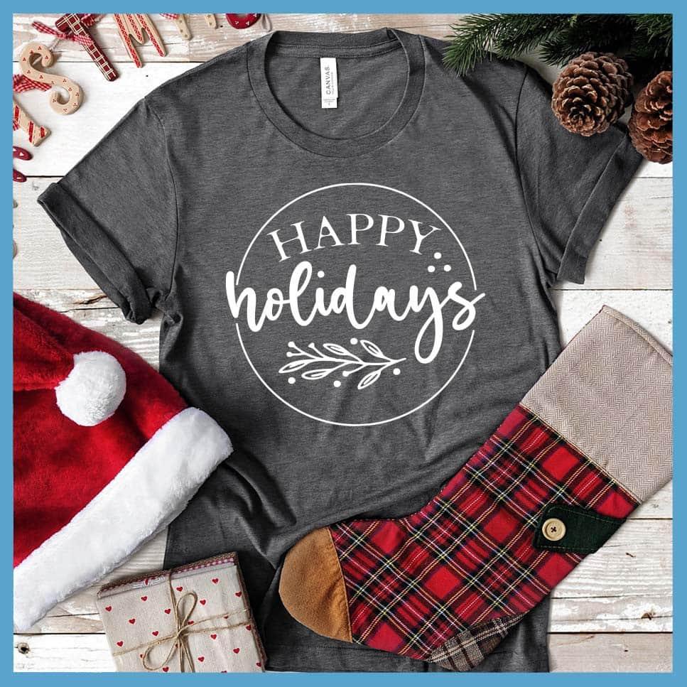 Happy Holidays T-Shirt