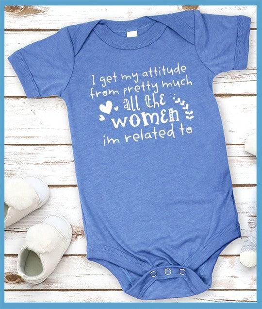 I Get My Attitude Onesie